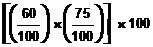 *eq* 60 divided by 100, multiplied by 75 divided by100, multiplied by 100
