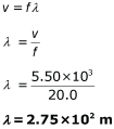The wavelength of the wave is the product of its frequency and wavelength. By substituting the values for each the speed is found to be 275 metres.
